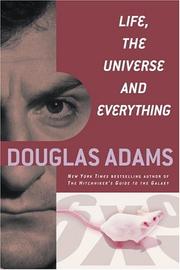 Cover of Life, the Universe and Everything (The Hitchhiker's Guide to the Galaxy, #3)