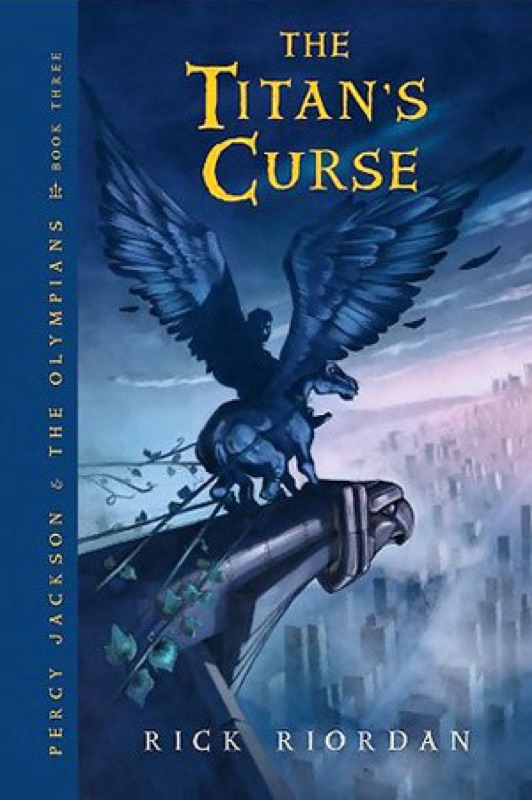Cover of The Titan’s Curse (Percy Jackson and the Olympians, #3)